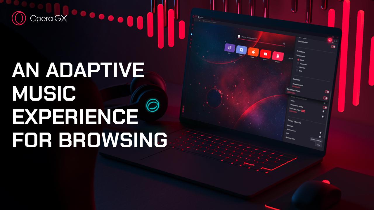 Opera GX becomes the world’s first browser with dynamic background ...